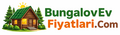 Bungalov Ev Fiyatları Com